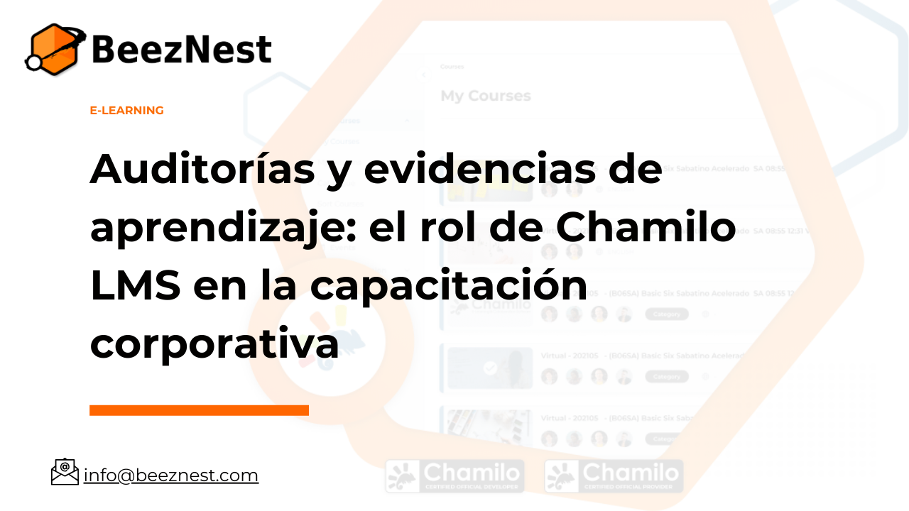 Auditorías y evidencias de aprendizaje: el rol de Chamilo LMS en la capacitación corporativa