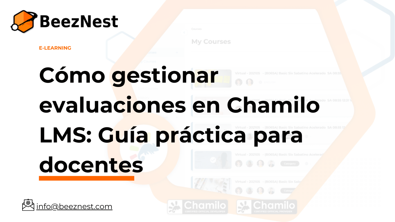 Cómo gestionar evaluaciones en Chamilo LMS: guía práctica para docentes