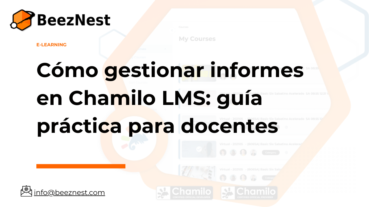 Cómo gestionar informes en Chamilo LMS: guía práctica para docentes