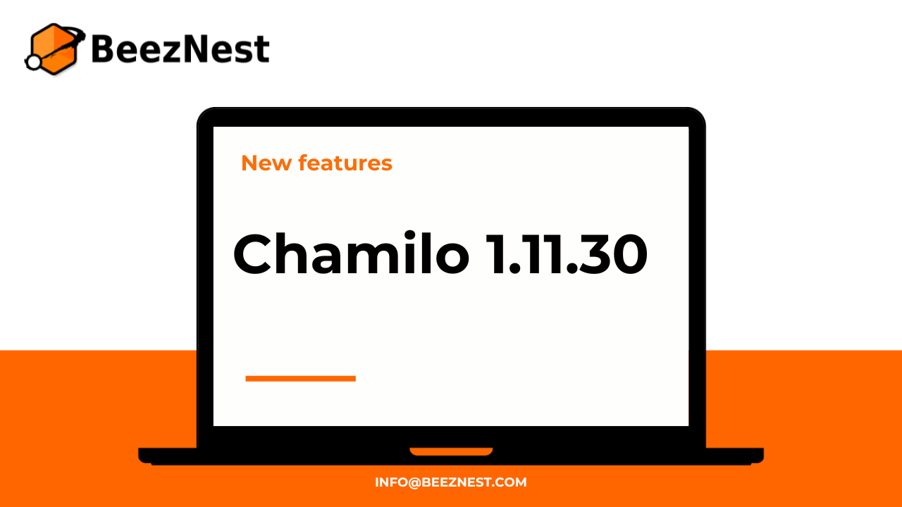 ¿Qué hay de nuevo en Chamilo LMS? Descubre las mejoras y nuevas funcionalidades en Chamilo 1.11.30