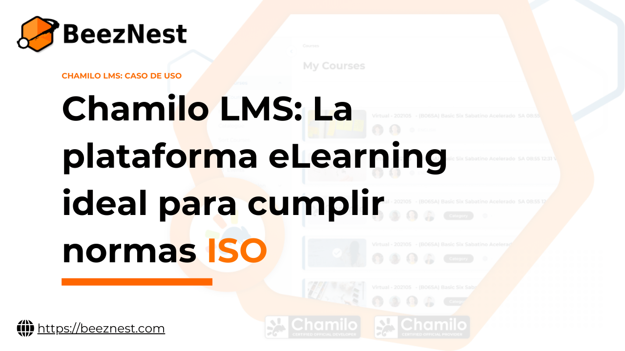 Chamilo LMS: La plataforma eLearning ideal para cumplir normas ISO