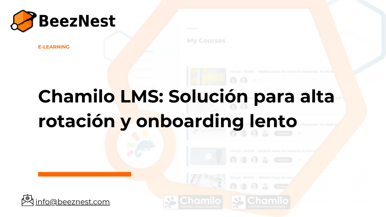 Chamilo LMS: Solución para alta rotación y onboarding lento Chamilo LMS: Solución para alta rotación y onboarding lento