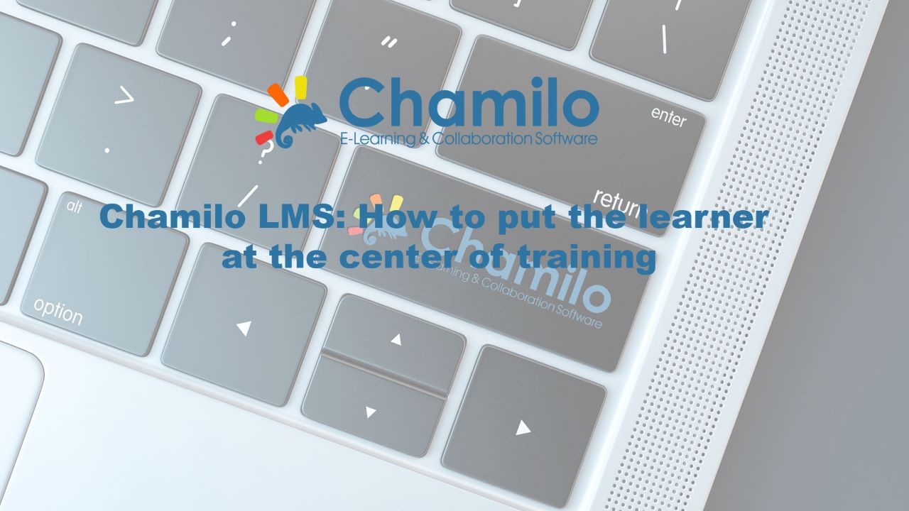 Chamilo LMS learner centricity 