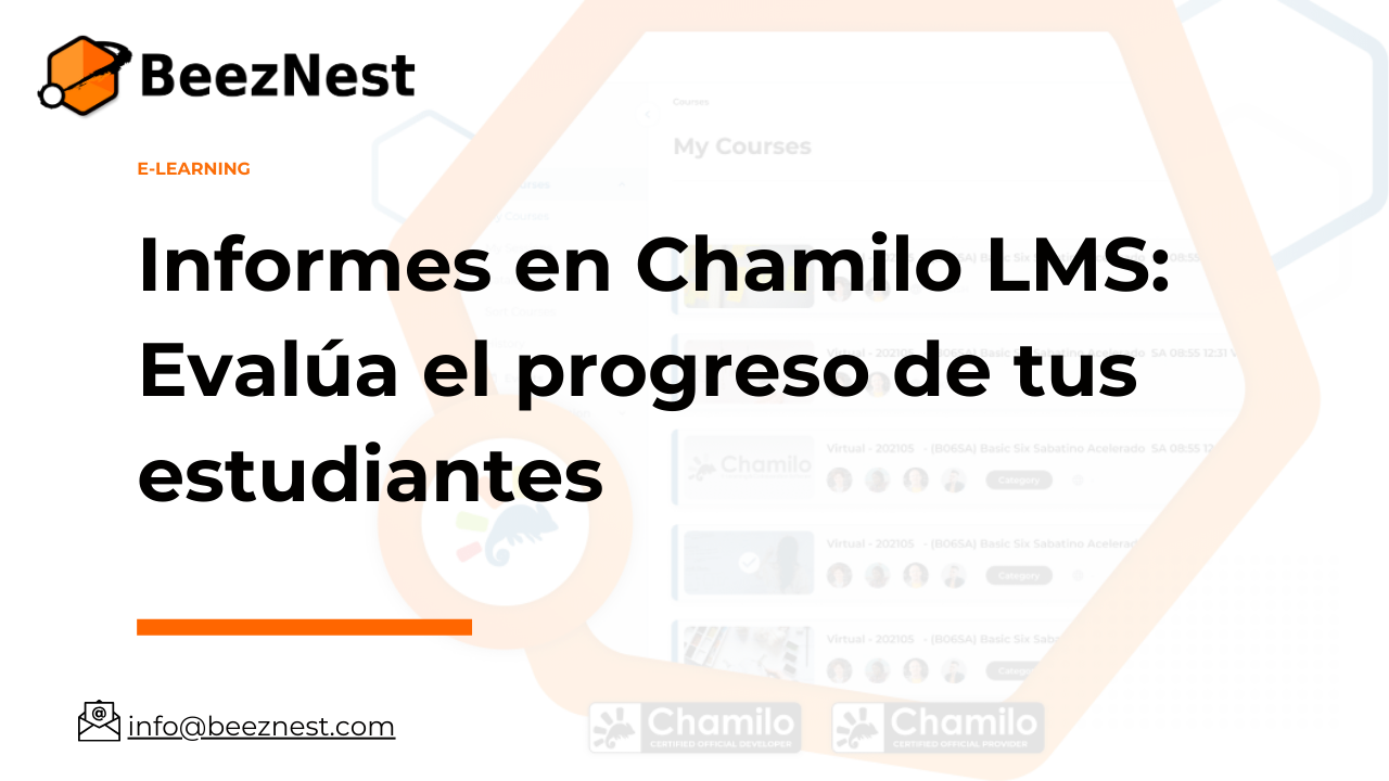 Informes en Chamilo LMS: Evalúa el progreso de tus estudiantes