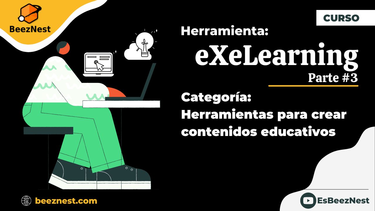 (Parte#3) Curso: Creación de contenidos educativos con eXeLearning – Parte 3