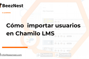 Cómo importar usuarios en Chamilo LMS | BeezNest