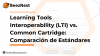 Learning Tools Interoperability (LTI) vs. Common Cartridge: Comparación de Estándares para la Educación Digital